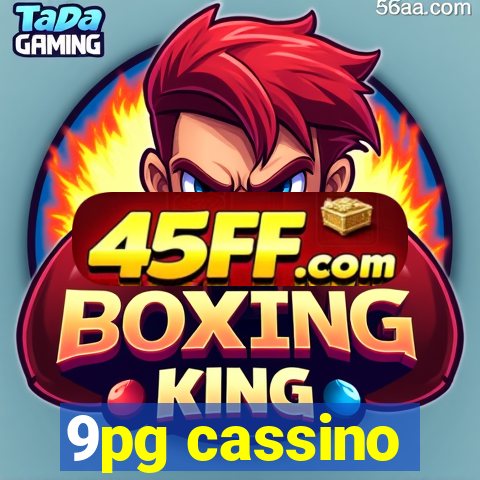 9pg cassino
